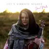 Joan Mala - Let's Vibrate Higher - Single